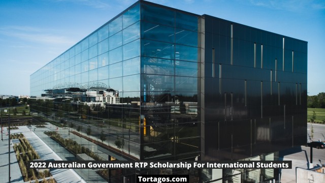 2022 Australian Government RTP Scholarship For International Students